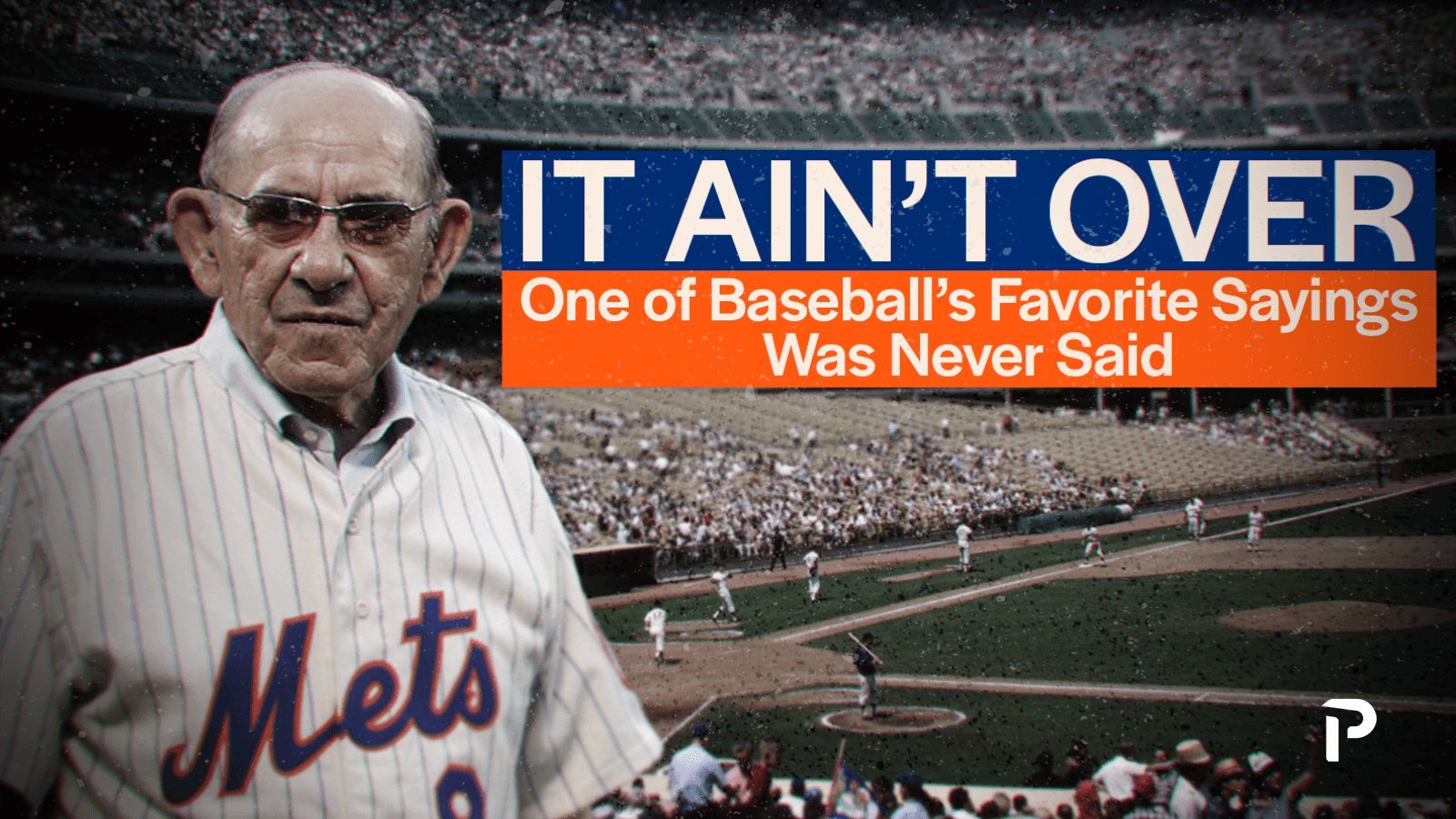 Yogi Berra: the man behind baseball's greatest catchphrases, Baseball