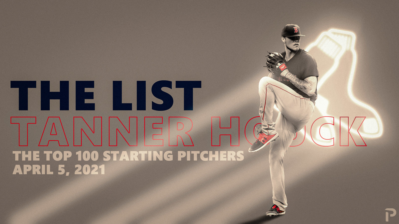 The List 4/5: Top 100 Starting Pitchers For 2021 - Week 2 | Pitcher List