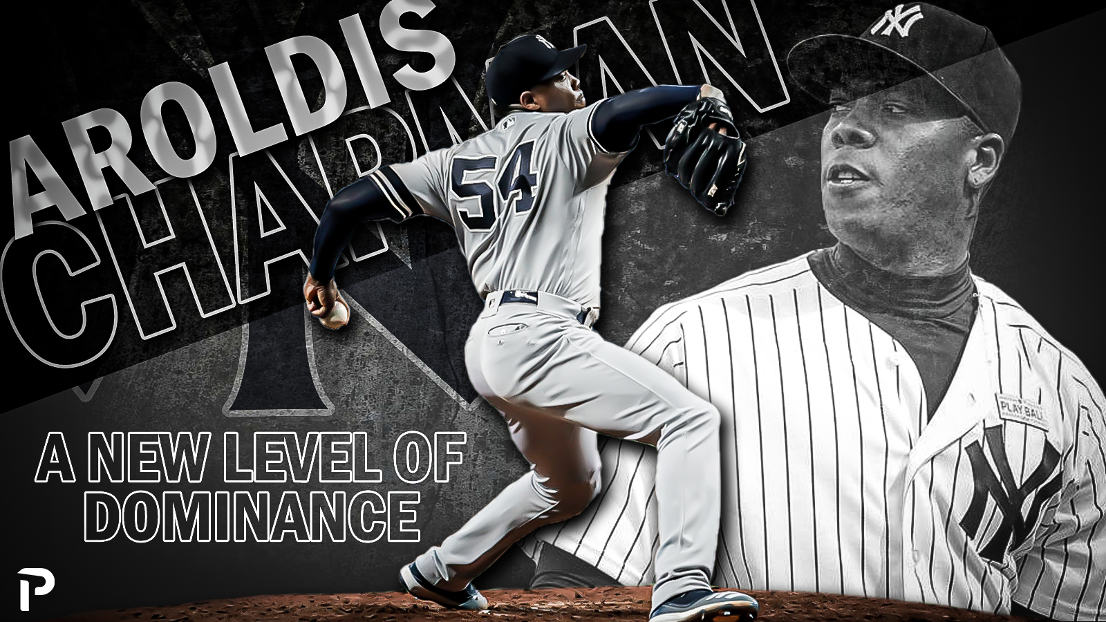 A New Level of Dominance for Aroldis Chapman Pitcher List