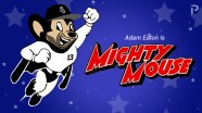 Adam Eaton Is Mighty Mouse Pitcher List