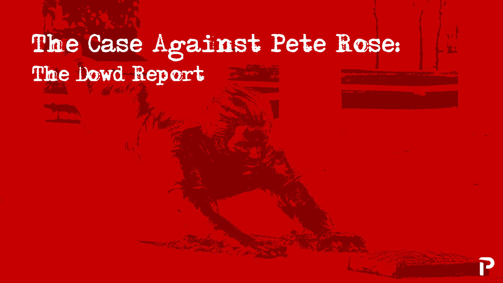 The Case for Pete Rose - HowTheyPlay