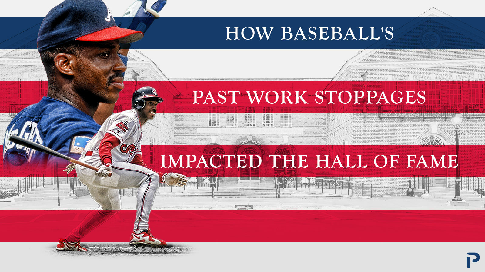 How Baseball's Past Work Stoppages Impacted the Hall of Fame