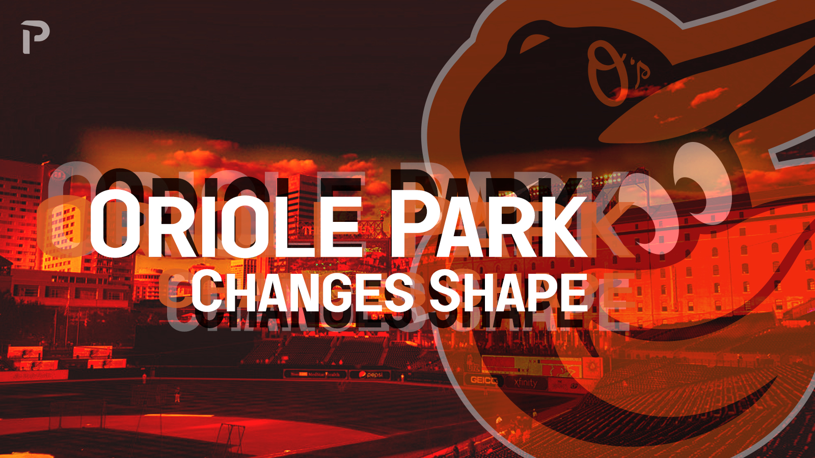 Oriole Park Changes Shape