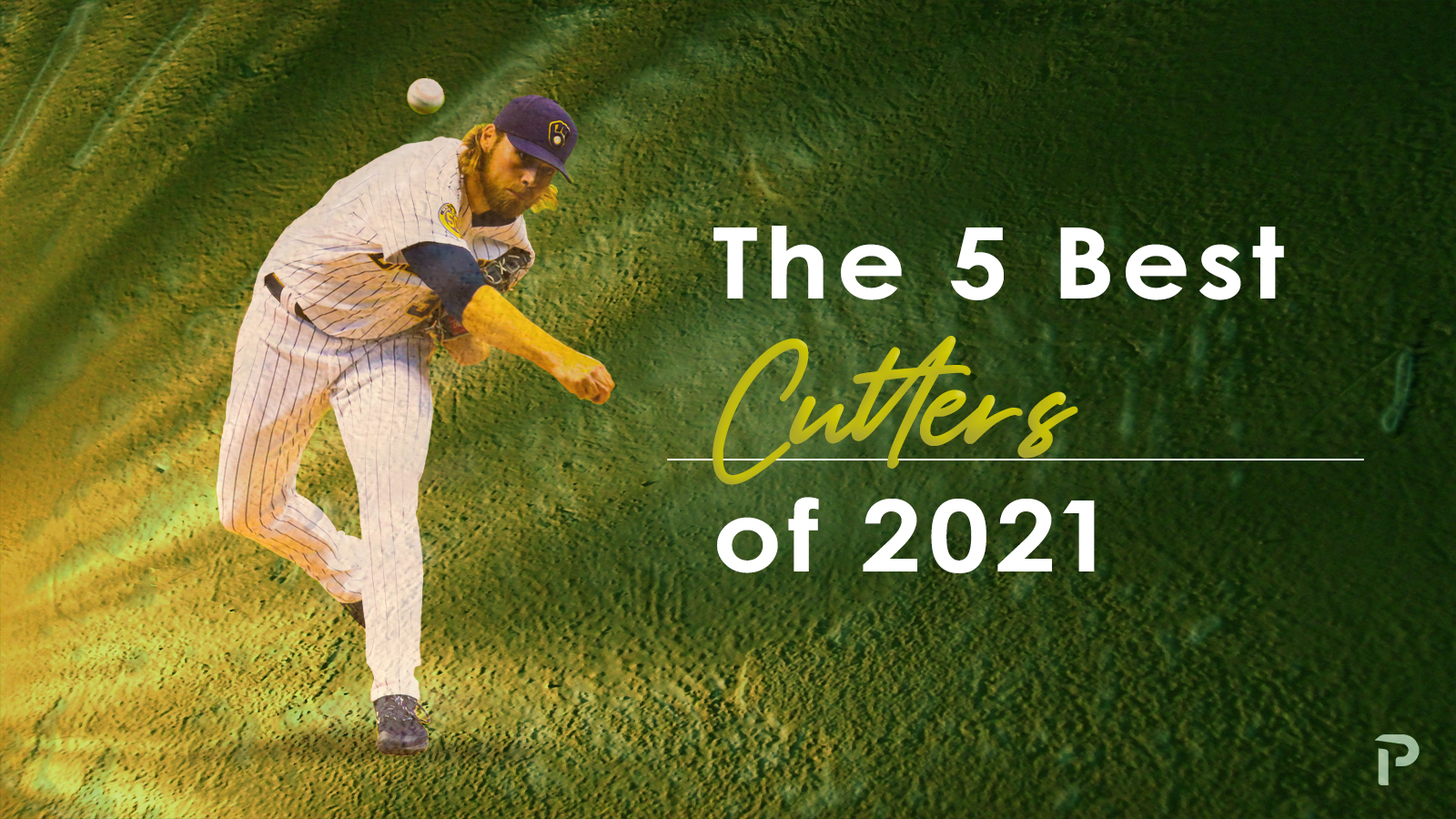 The 5 Best Cutters of 2021 Pitcher List