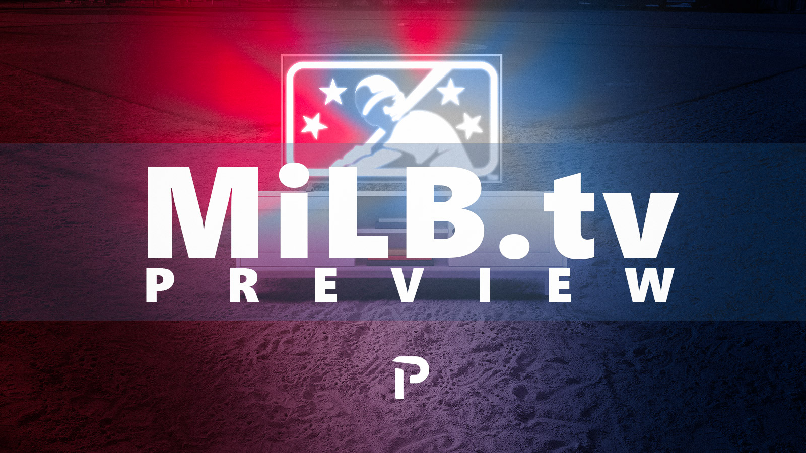 LIVE NOW: MiLB on MLB.TV, 05/10/2022