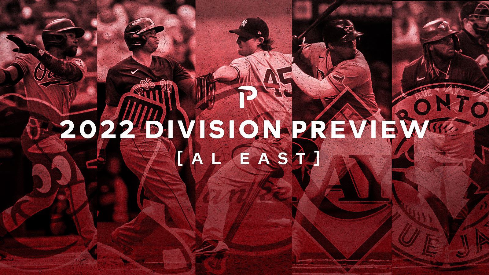 2022 Division Preview: AL East