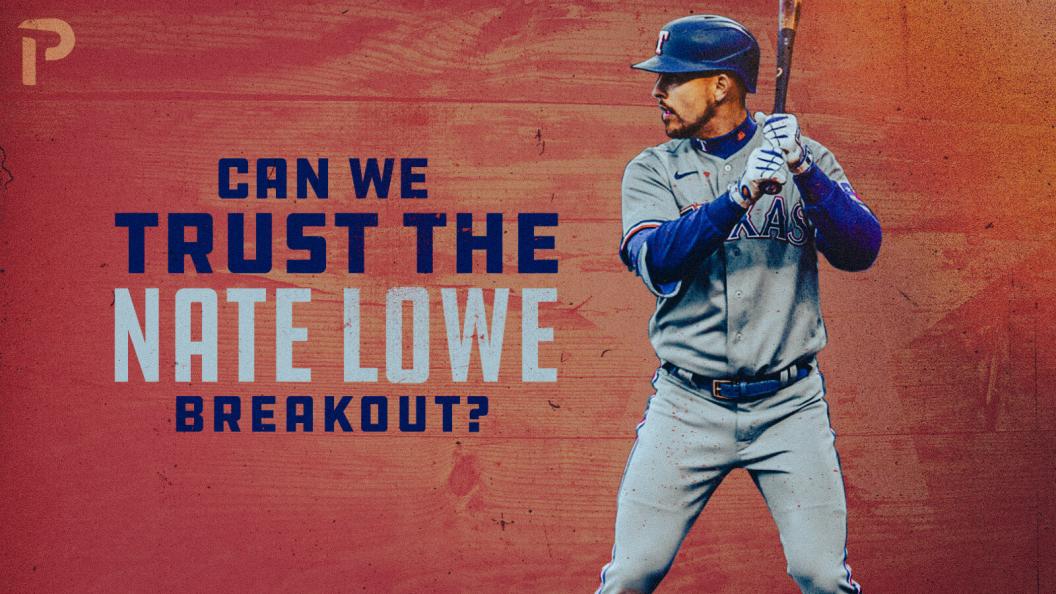 Can We Trust The Nate Lowe Breakout?