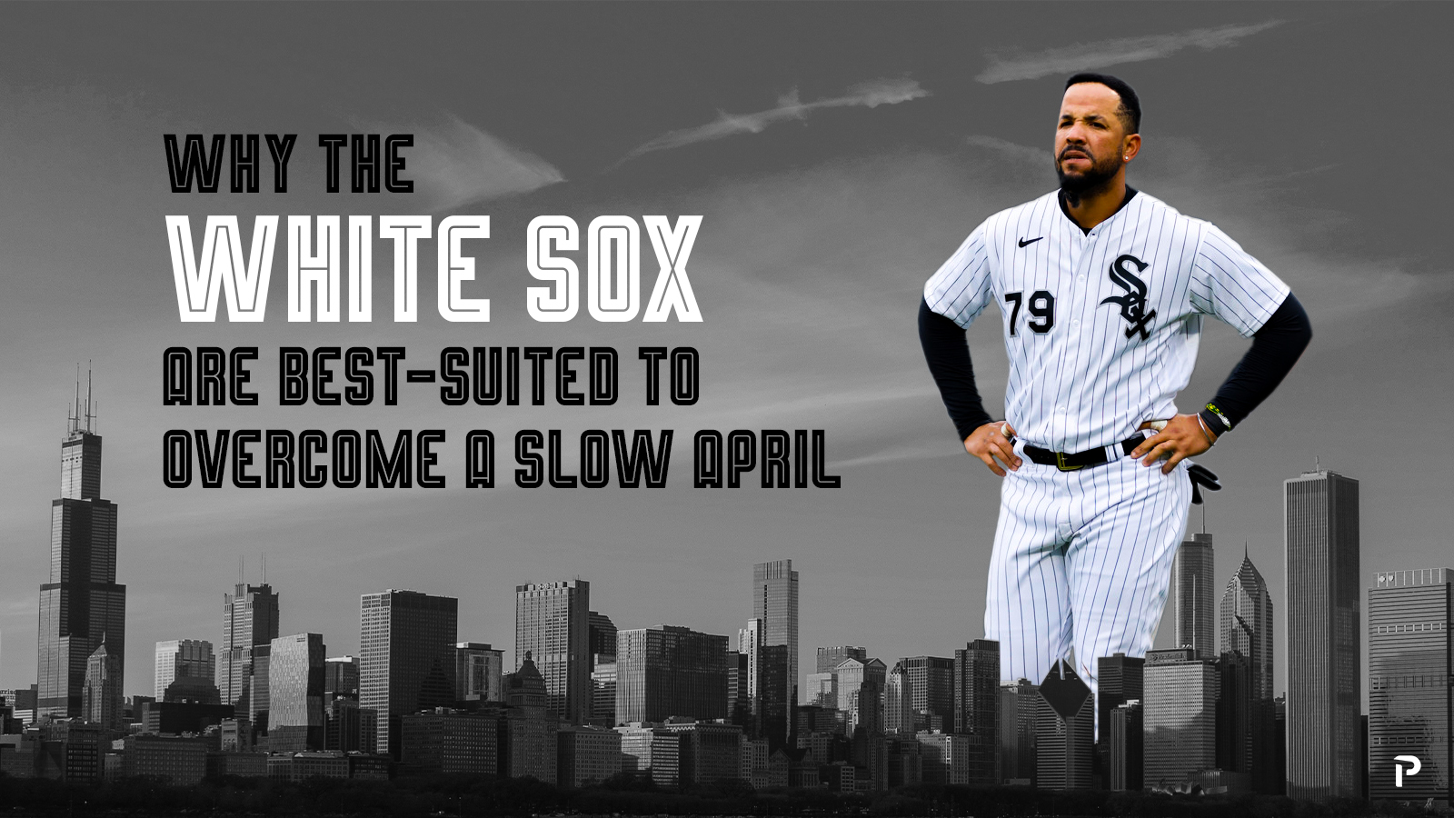 The White Sox Are Best Suited To Overcome Sluggish April | Pitcher List