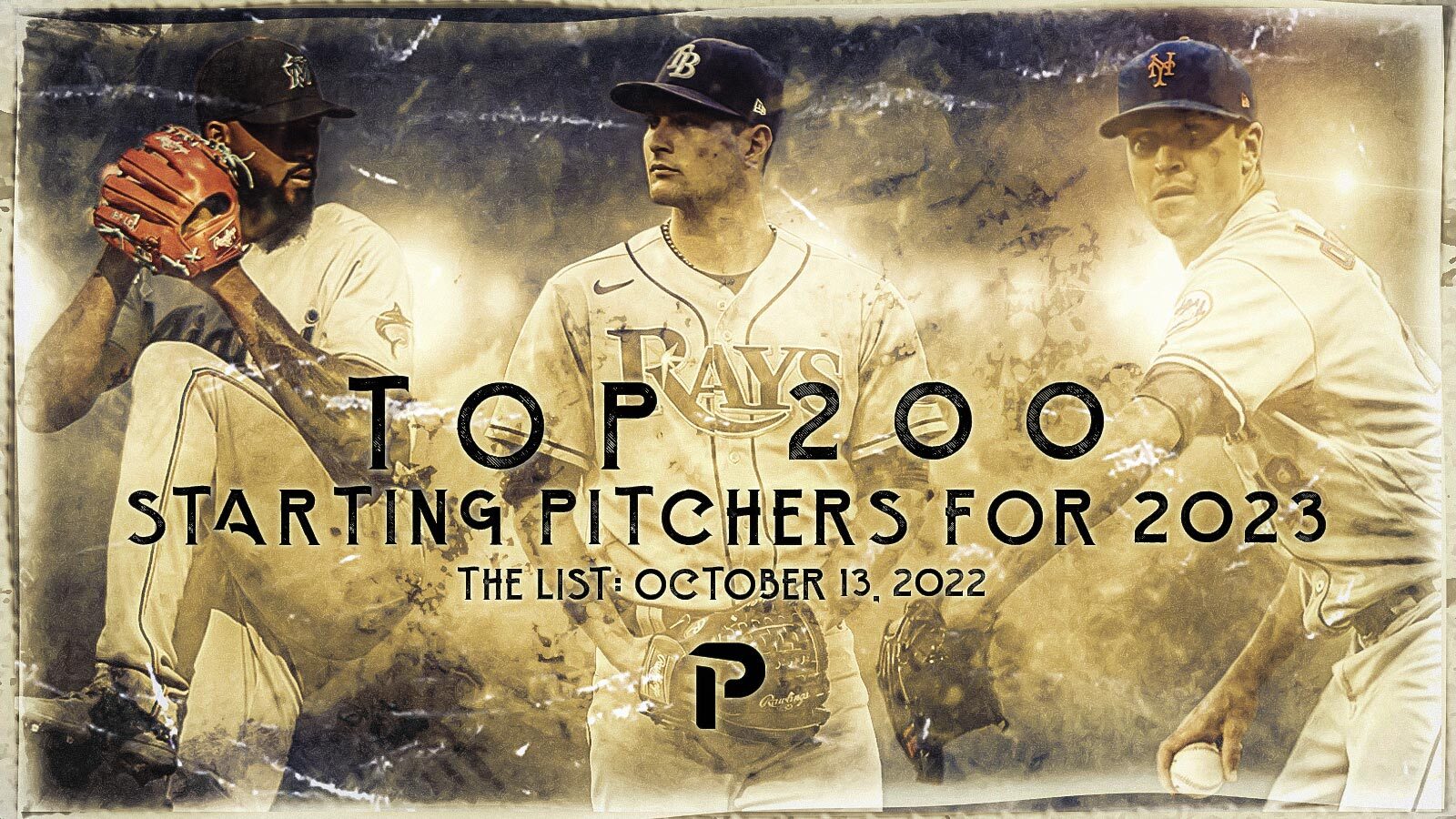 Top 200 Starting Pitchers For Fantasy Baseball 2023 Pitcher List