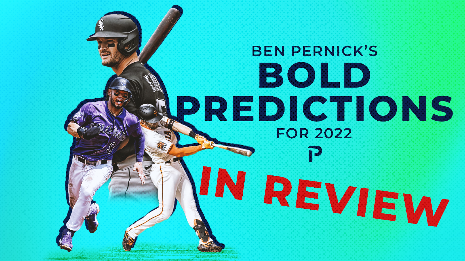 Ben Pernick's 2022 Bold Predictions in Review | Pitcher List