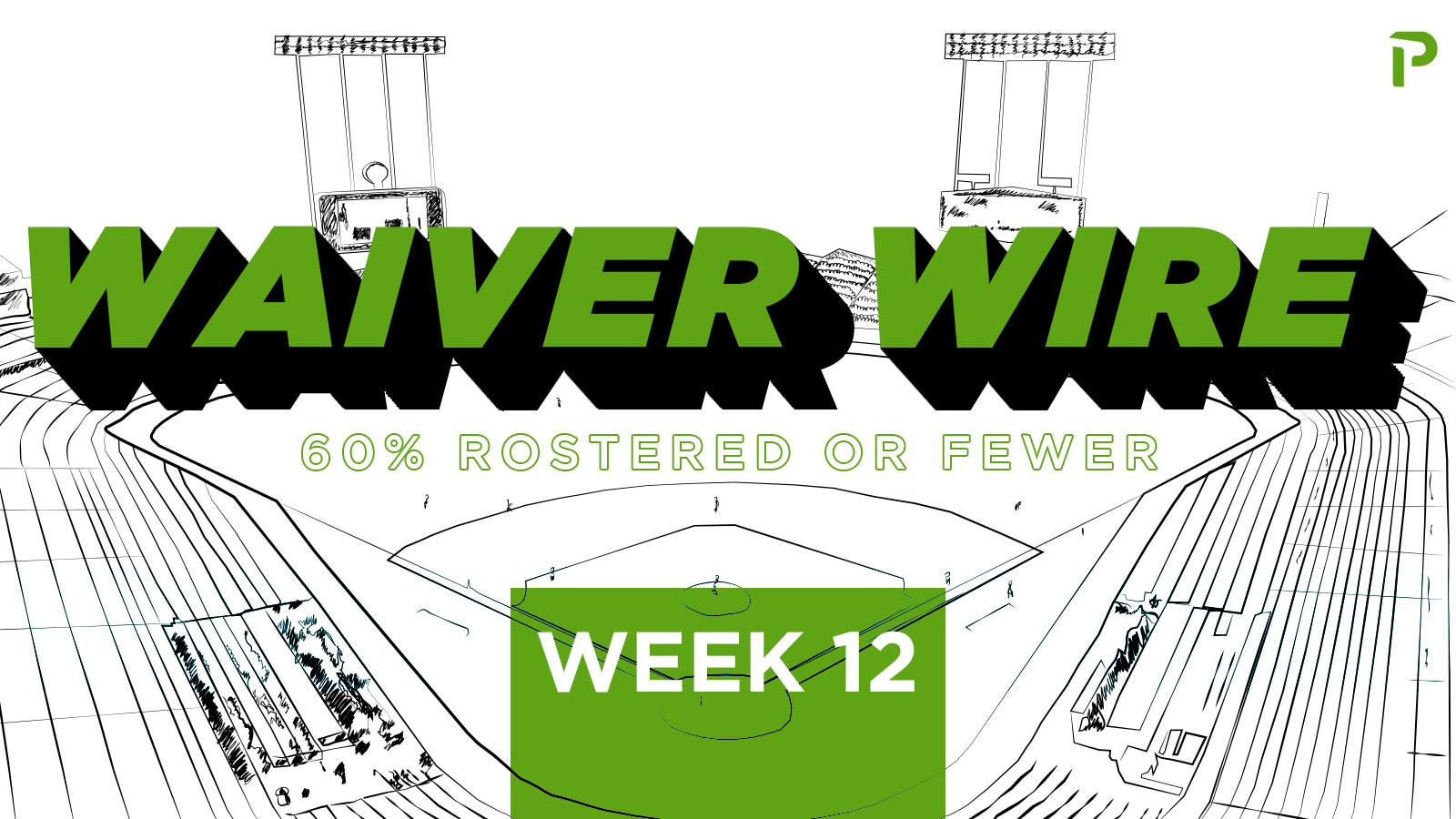 Fantasy Baseball Waiver Wire Week 12 Pitcher List