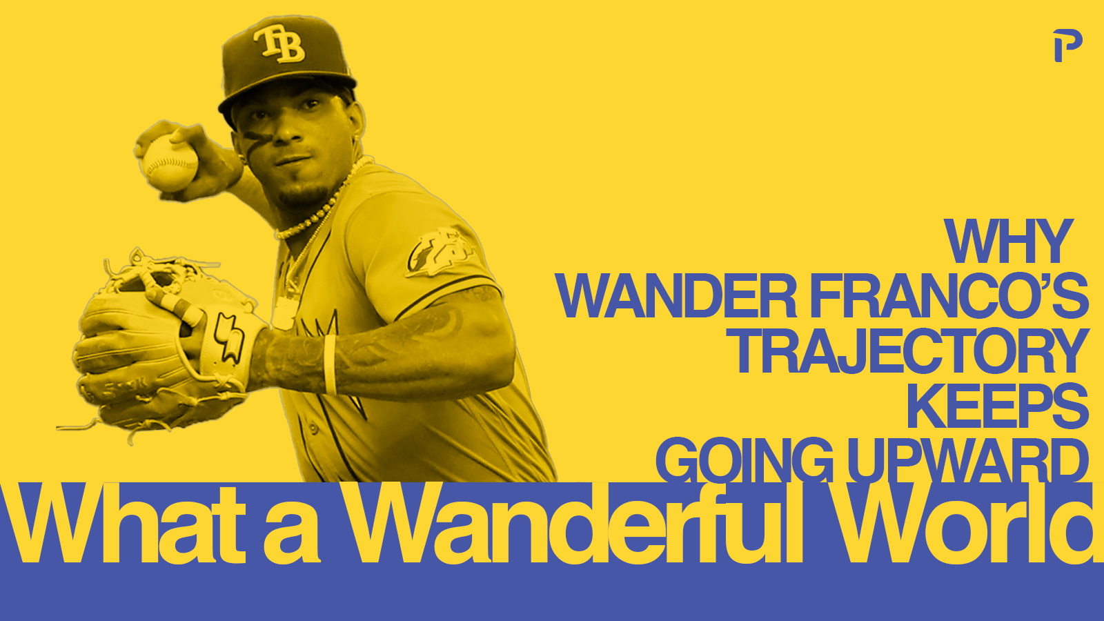 How Should You Value Wander Franco On Your Fantasy Team?