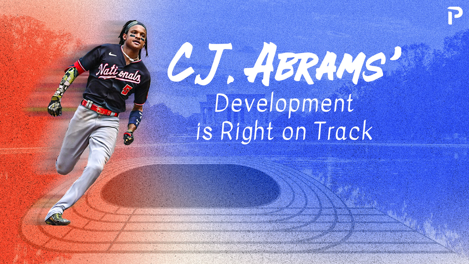 CJ Abrams' Development is Right on Track