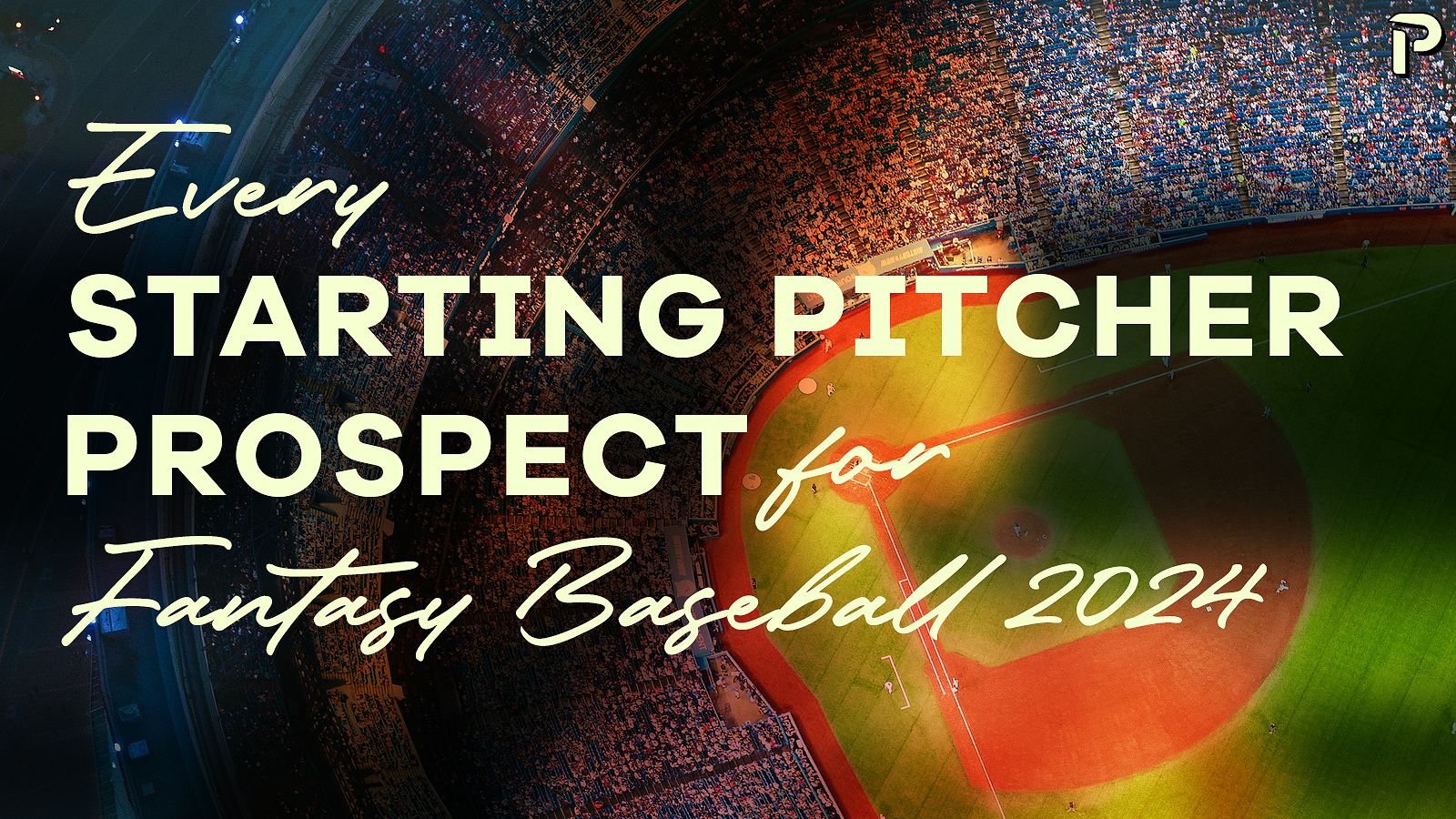 Top Pitching Prospects For Fantasy Baseball 2024 Pitcher List