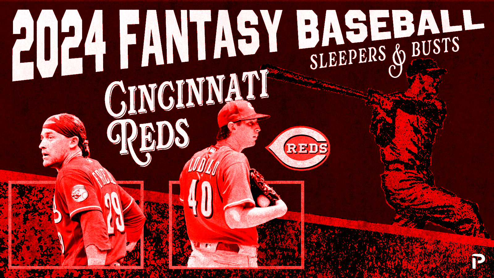 2024 Fantasy Baseball Sleepers & Busts Cincinnati Reds Pitcher List