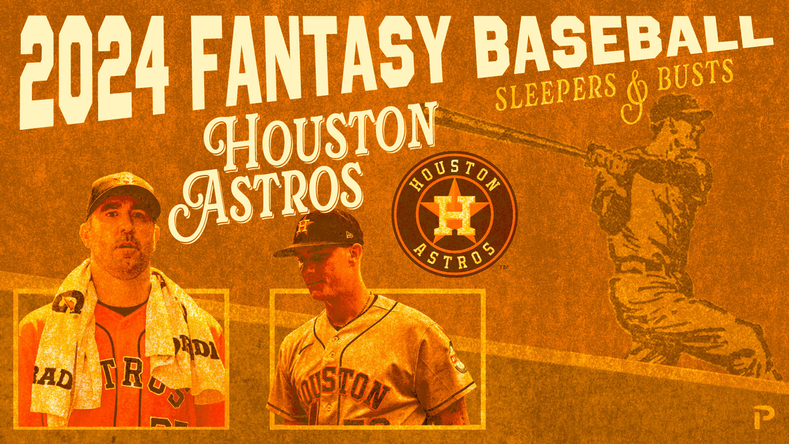 2024 Fantasy Baseball Sleepers & Busts Houston Astros Pitcher List