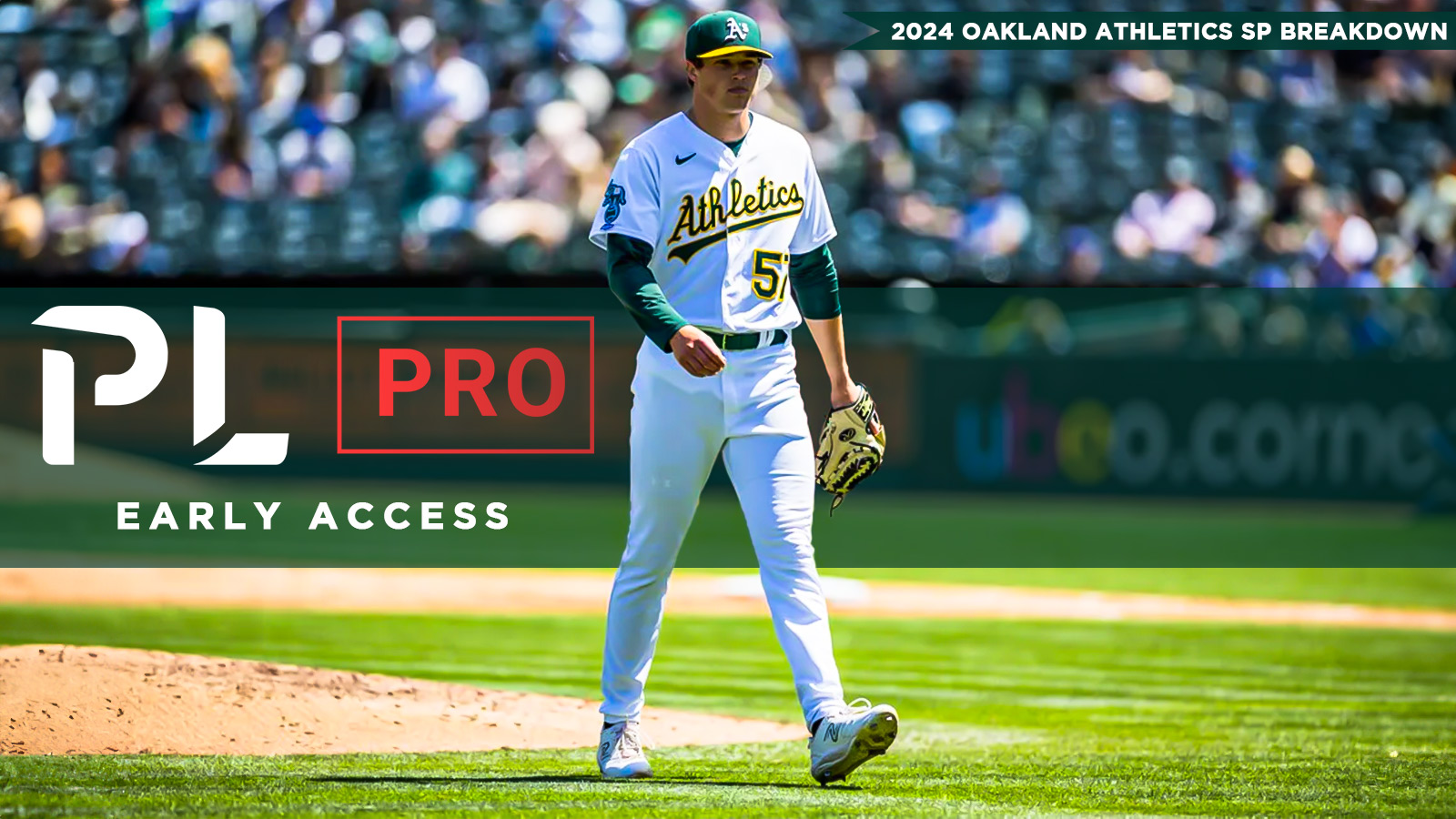 2024 Oakland Athletics SP Breakdown PL Pro Early Access Pitcher List   PL Pro Early Access Athletics 