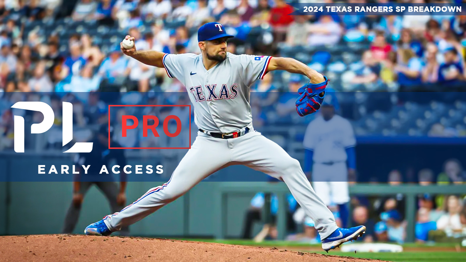 2024 Texas Rangers SP Breakdown PL Pro Early Access Pitcher List   PL Pro Early Access Rangers 