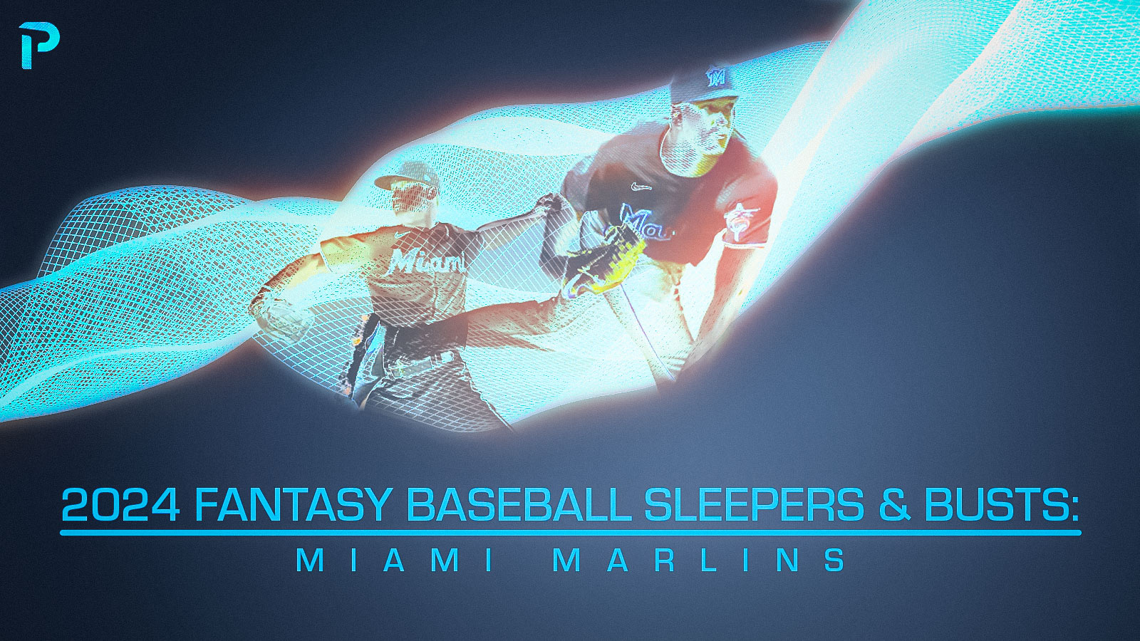 2024 Fantasy Baseball Sleepers & Busts Miami Marlins Pitcher List