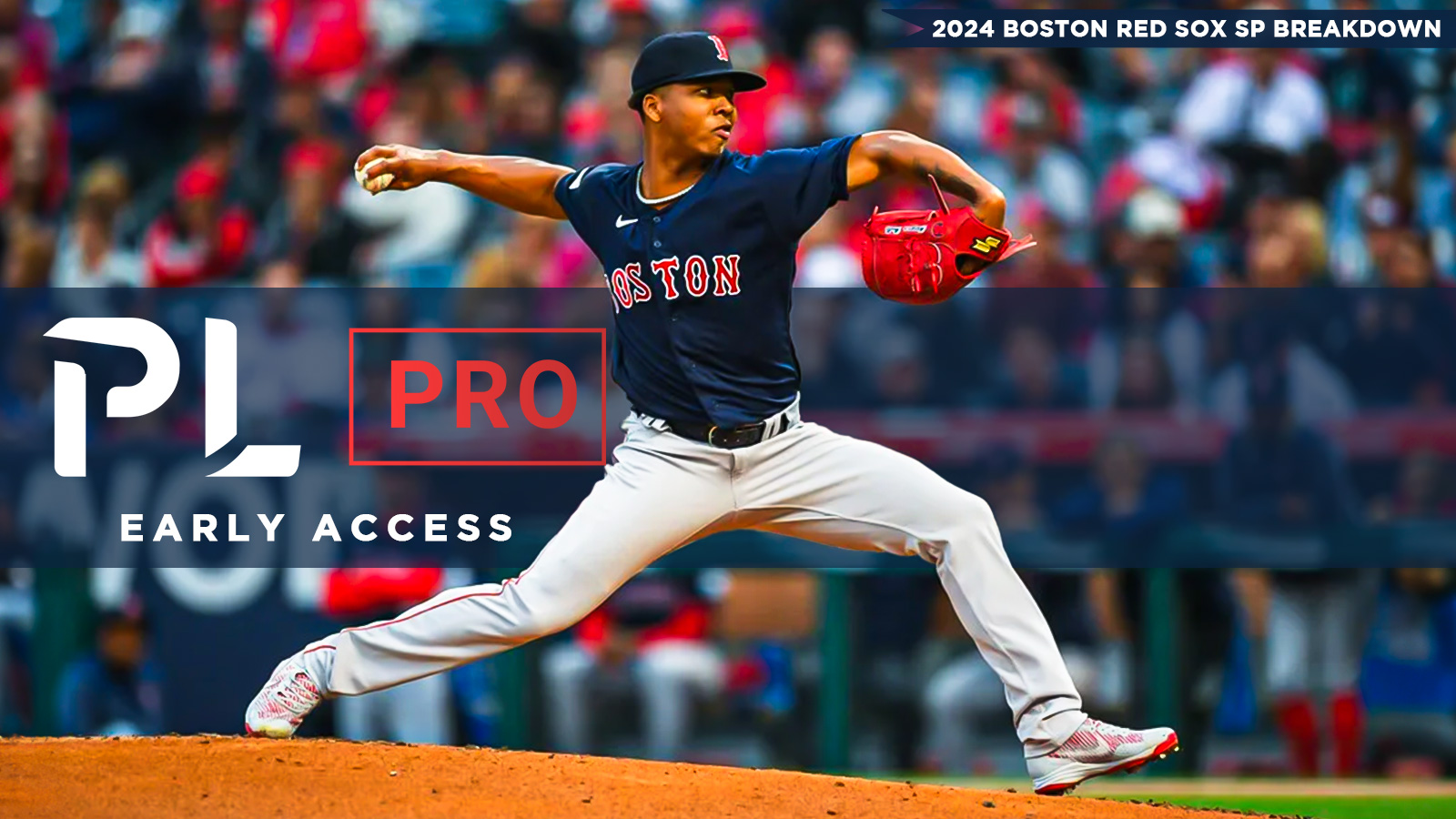 2024 Boston Red Sox SP Breakdown - PL Pro Early Access | Pitcher List
