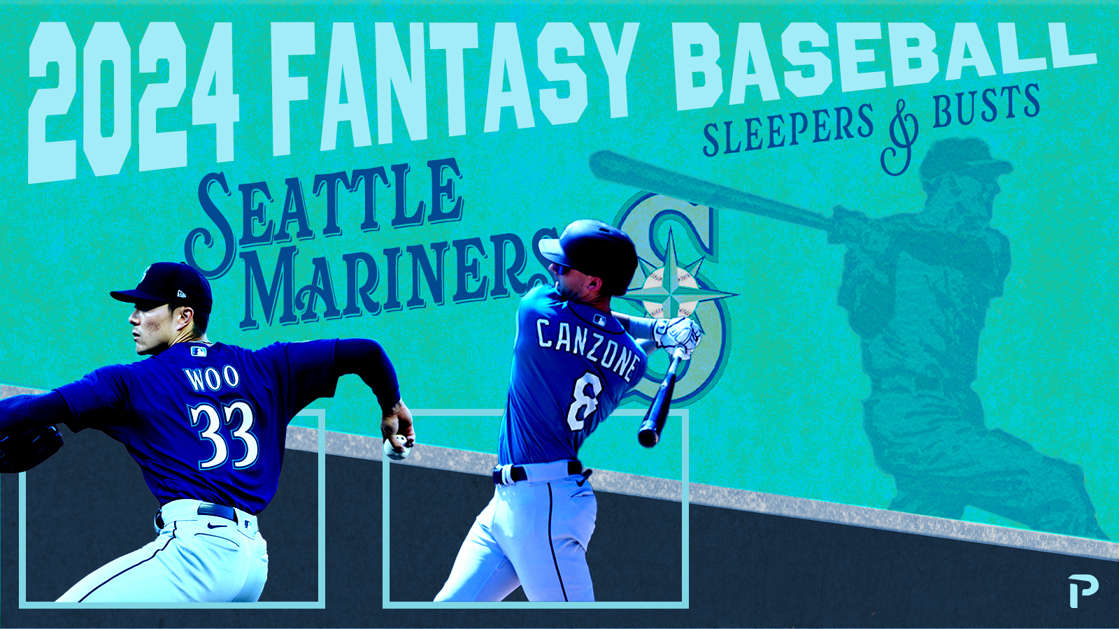 2024 Fantasy Baseball Sleepers & Busts: Seattle Mariners | Pitcher List