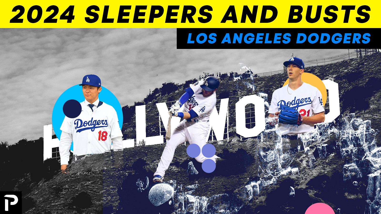 2024 Fantasy Baseball Sleepers & Busts Los Angeles Dodgers Pitcher List