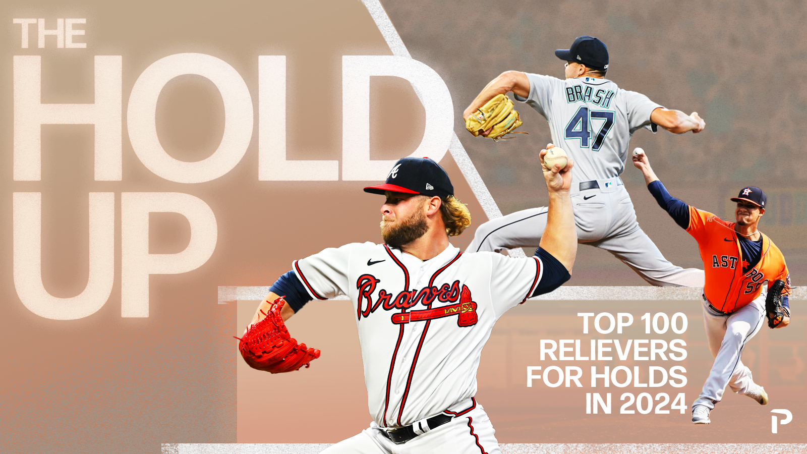 The Hold Up Top 100 Relievers for Holds in 2024 Pitcher List