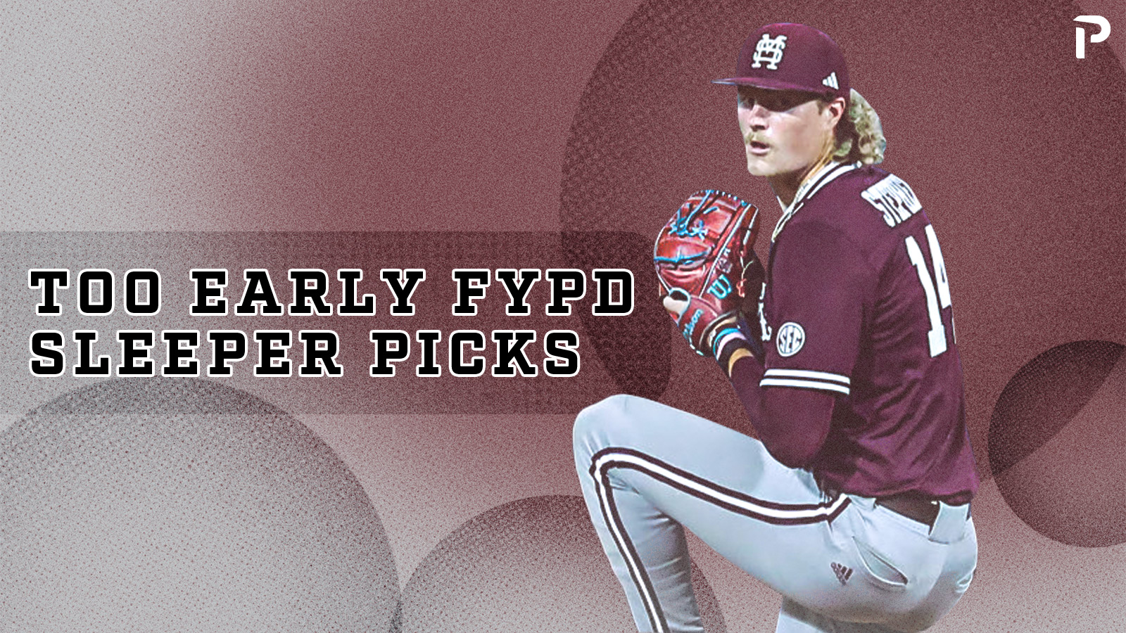 MLB Draft FYPD Sleeper Picks | Pitcher List