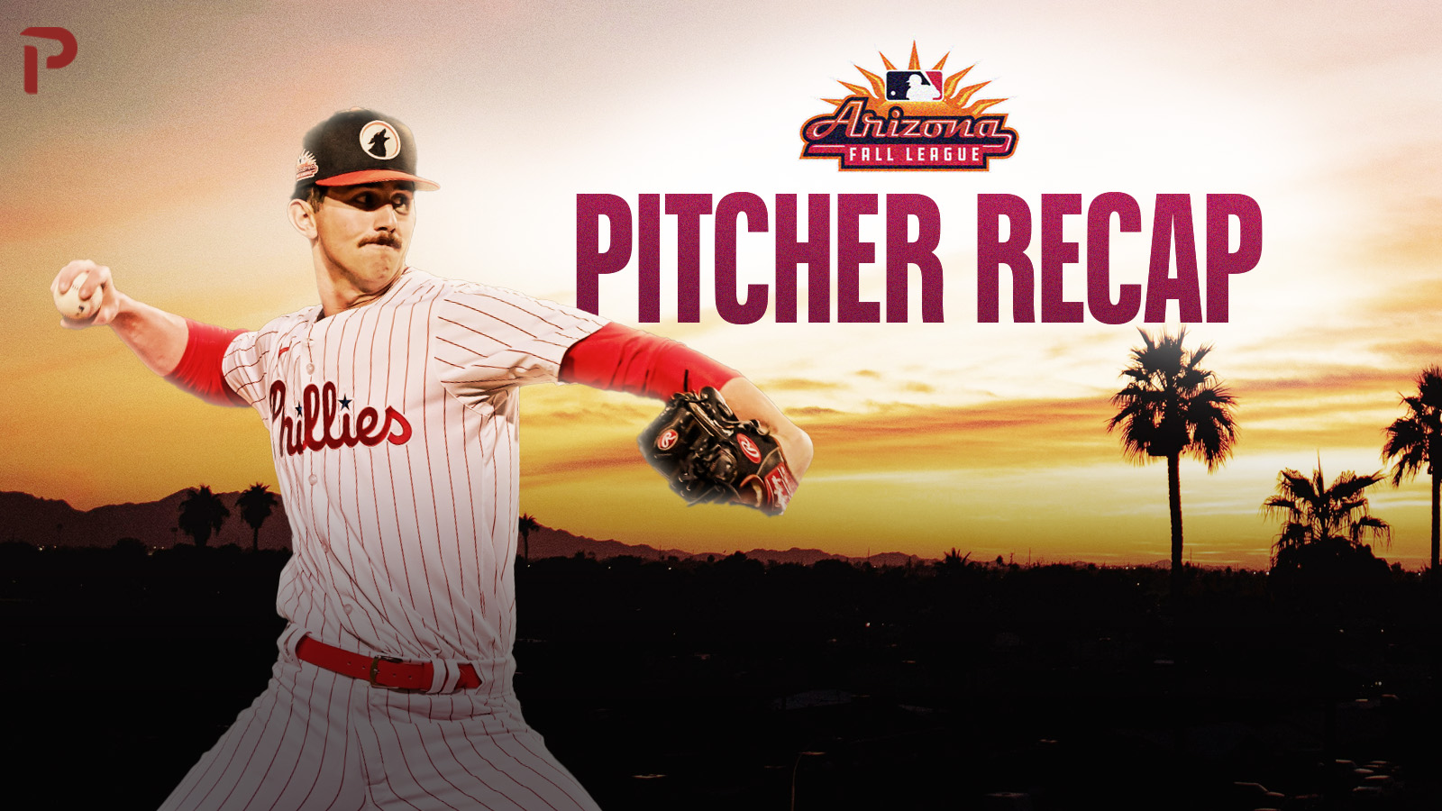 AFL Pitcher Recap | Pitcher List