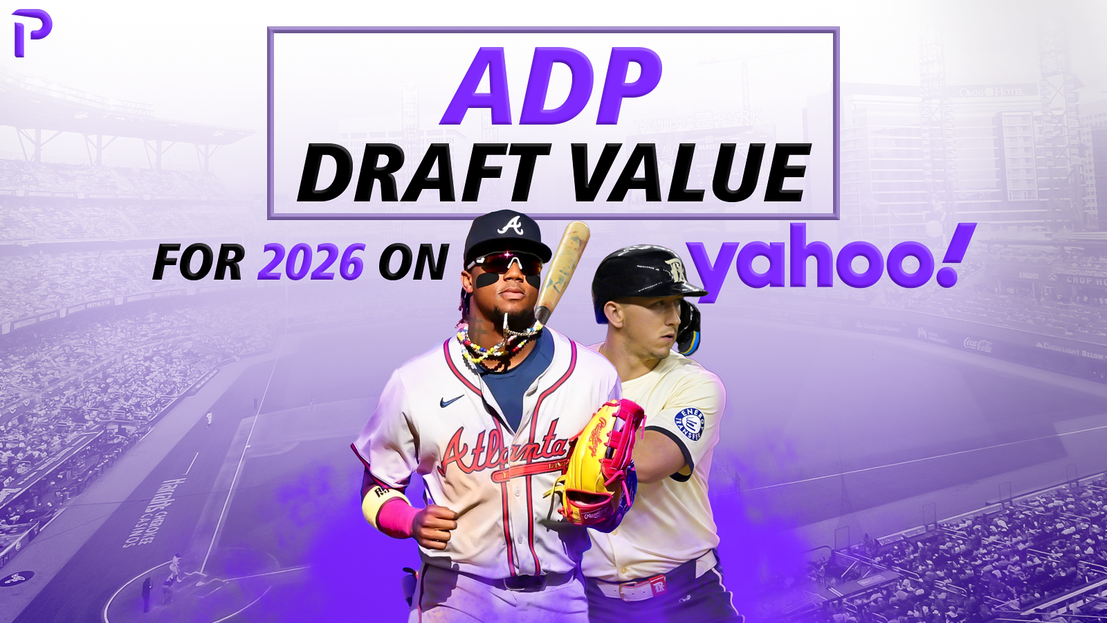 ADP Values for 2026 on Yahoo | Pitcher List