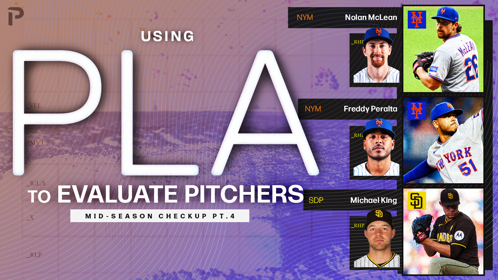 Using PLA to Evaluate Pitchers - Mid-Season Checkup Part 4 | Pitcher List