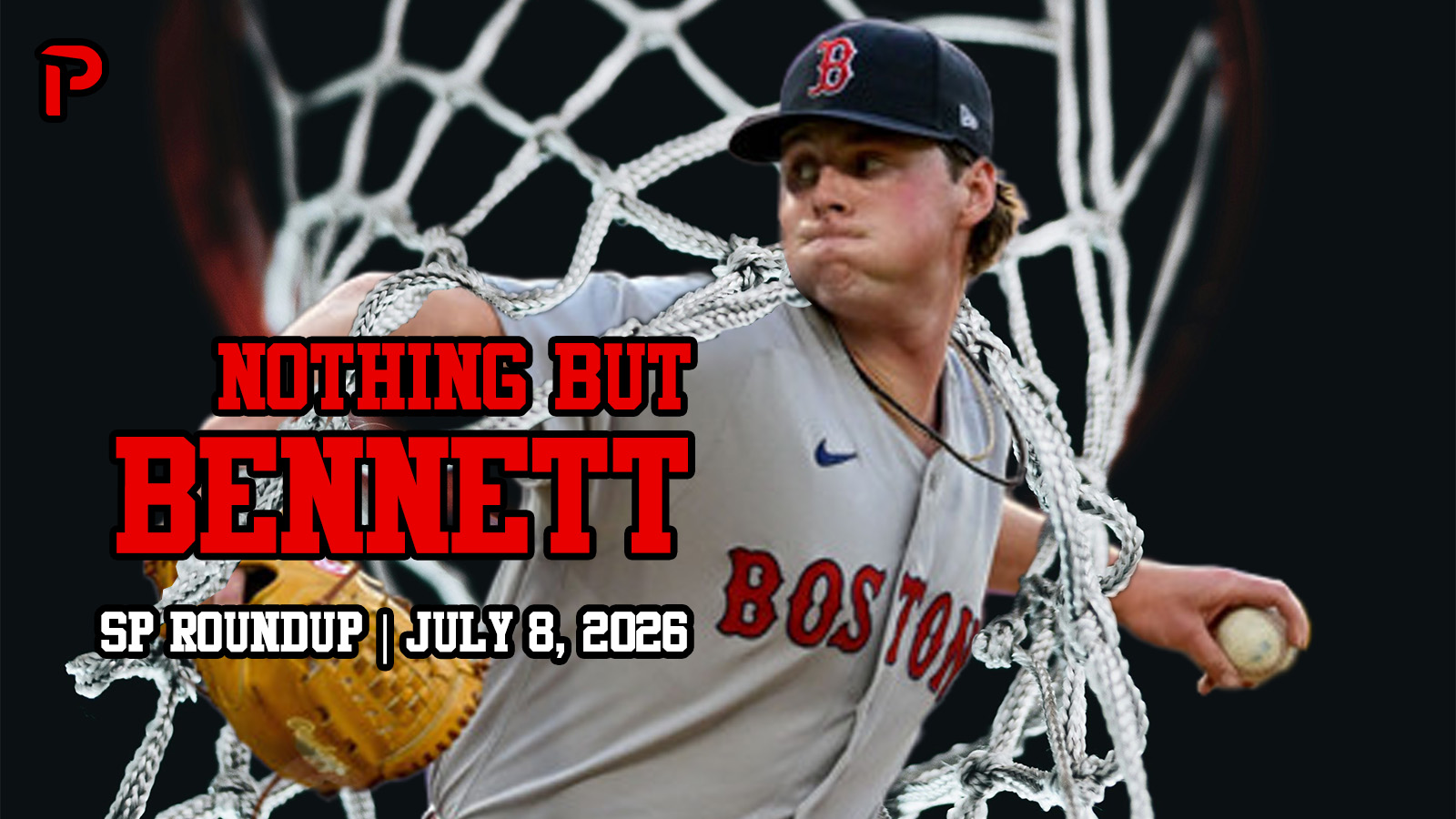 Fantasy Baseball SP Roundup 7/8: Nothing But Bennett - Pitcher List image