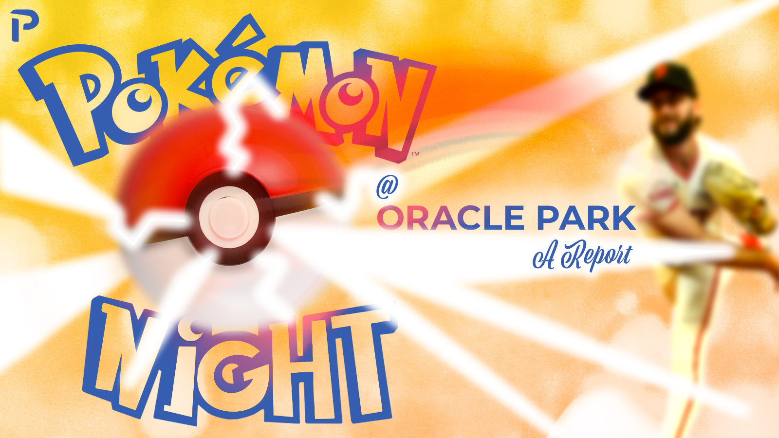 Pokémon Night at Oracle Park: A Report