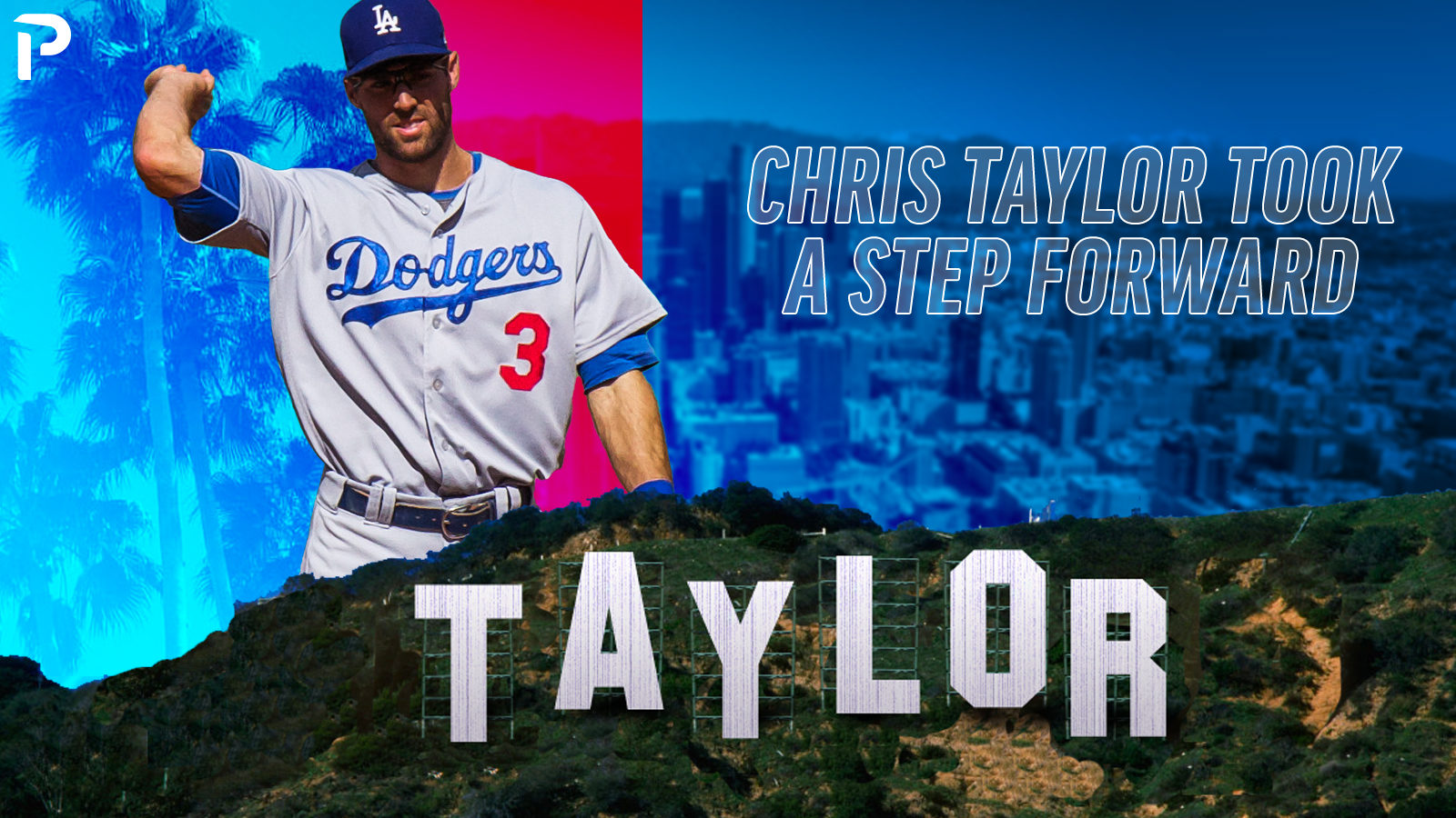 Chris Taylor Took a Step Forward