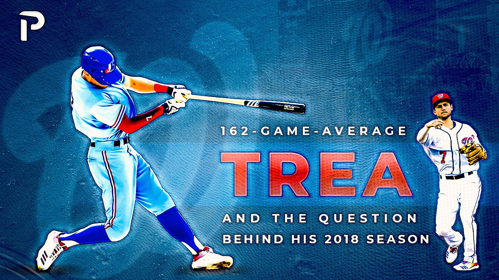162-Game-Trea And The Question Behind His 2018 Season